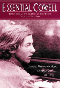 Cover image for Essential Cowell: Selected Writings on Music