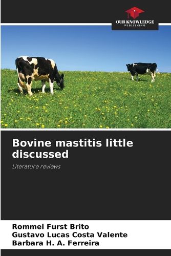 Bovine mastitis little discussed