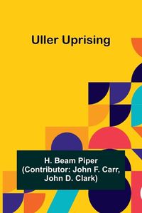 Cover image for Uller Uprising