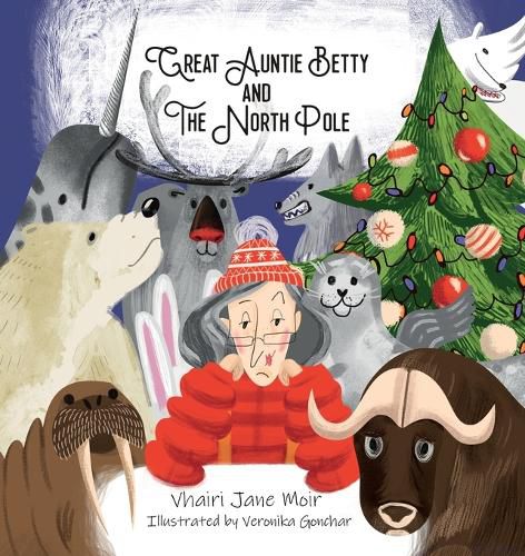 Cover image for Great Auntie Betty and the North Pole