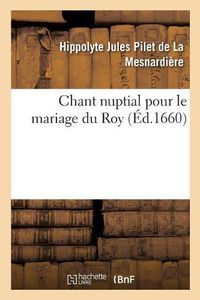 Cover image for Chant Nuptial Pour Le Mariage Du Roy