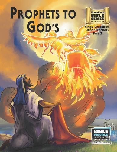 Prophets to God's People: Old Testament Volume 24: Kings, Chronicles, Minor Prophets Part 2