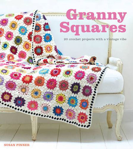 Cover image for Granny Squares - 20 Crochet Projects With a Vintag e Vibe