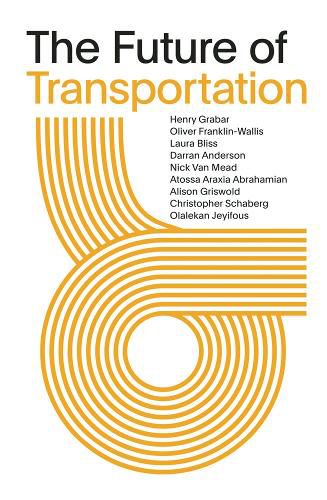 Cover image for The Future of Transportation: SOM Thinkers Series