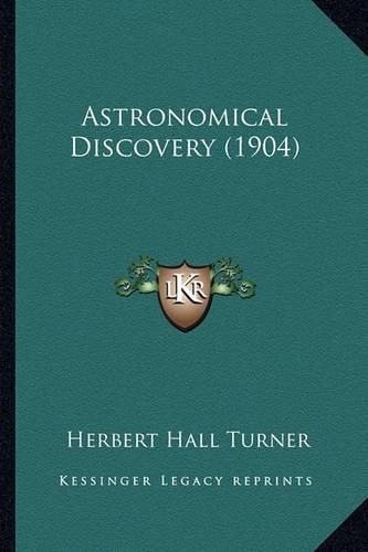 Cover image for Astronomical Discovery (1904)