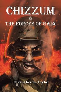 Cover image for Chizzum & the Forces of Gaia