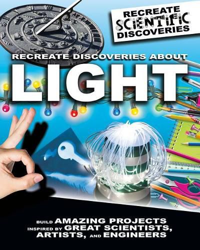 Cover image for Recreate Discoveries About Light