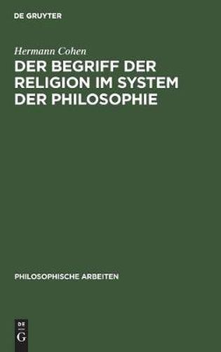 Cover image for Der Begriff der Religion im System der Philosophie