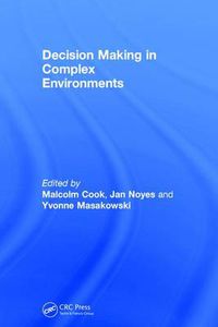 Cover image for Decision Making in Complex Environments