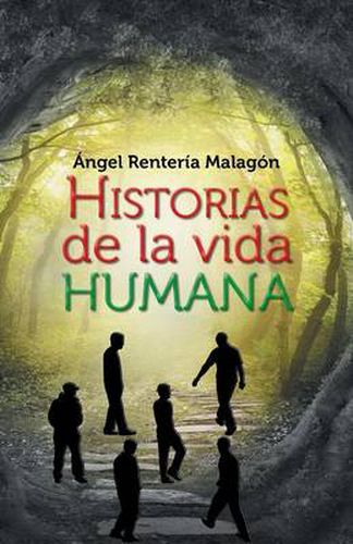 Cover image for Historias de La Vida Humana
