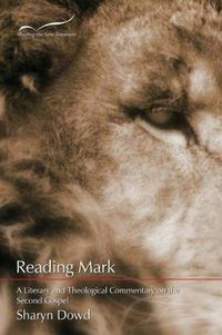 Cover image for Reading Mark: A Literary and Theological Commentary