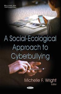 Cover image for Social-Ecological Approach to Cyberbullying