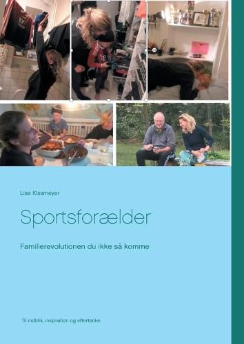 Cover image for Sportsforaelder: Familierevolutionen du ikke sa komme