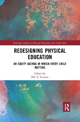 Cover image for Redesigning Physical Education: An Equity Agenda in Which Every Child Matters