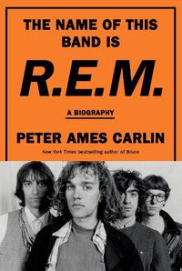 Cover image for The Name of This Band Is R.E.M.