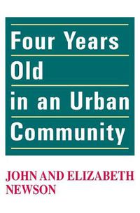 Cover image for Four Years Old in an Urban Community