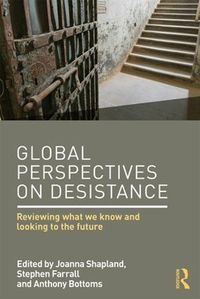 Cover image for Global Perspectives on Desistance: Reviewing what we know and looking to the future