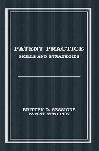 Cover image for Patent Practice Skills & Strategies