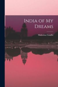 Cover image for India of My Dreams