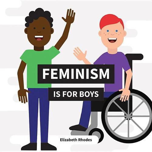 Cover image for Feminism Is for Boys