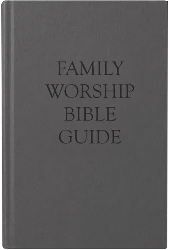 Family Worship Bible Guide