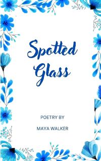 Cover image for Spotted Glass