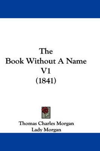 Cover image for The Book Without a Name V1 (1841)