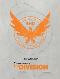 Cover image for The World Of Tom Clancy's The Division