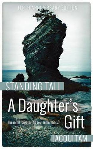 Cover image for Standing Tall: A Daughter's Gift