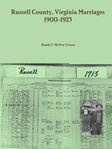 Cover image for Russell County, Virginia Marriages, 1900-1923