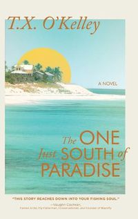 Cover image for The One Just South of Paradise