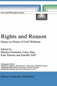 Cover image for Rights and Reason: Essays in Honor of Carl Wellman