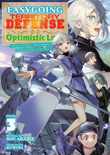 Cover image for Easygoing Territory Defense by the Optimistic Lord: Production Magic Turns a Nameless Village into the Strongest Fortified City (Light Novel) Vol. 3