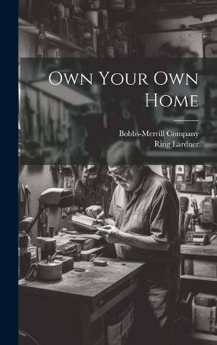 Cover image for Own Your Own Home