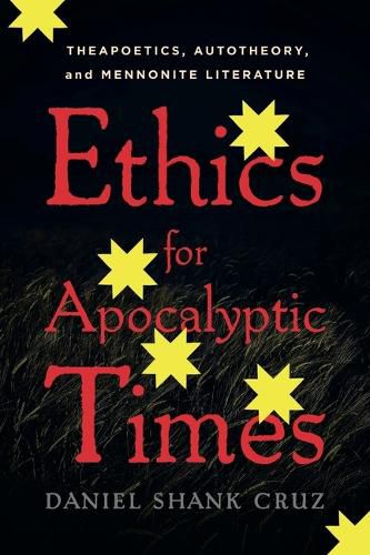 Cover image for Ethics for Apocalyptic Times