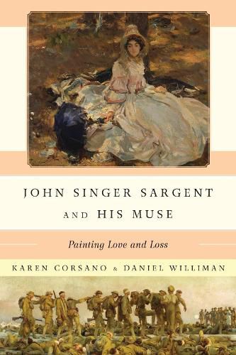 Cover image for John Singer Sargent and His Muse: Painting Love and Loss