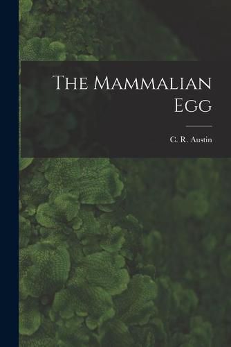 Cover image for The Mammalian Egg