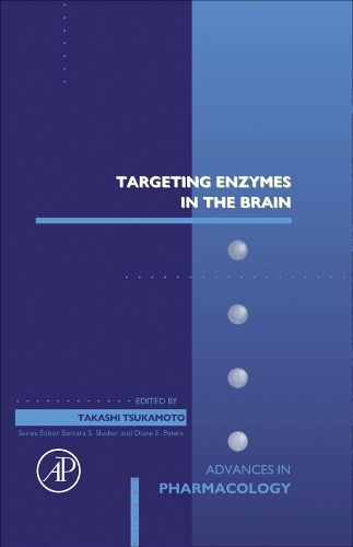 Cover image for Targeting Enzymes in the Brain: Volume 102