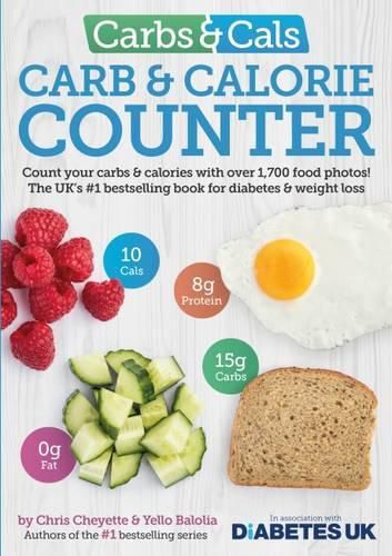 Cover image for Carbs & Cals Carb & Calorie Counter: Count Your Carbs & Calories with Over 1,700 Food & Drink Photos!