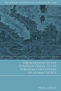 Cover image for The Accession of the European Union to the European Convention on Human Rights