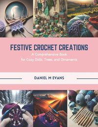 Cover image for Festive Crochet Creations