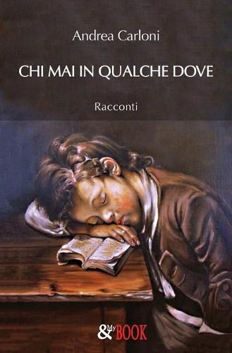 Cover image for Chi mai in qualche dove: Racconti