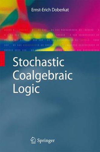 Cover image for Stochastic Coalgebraic Logic