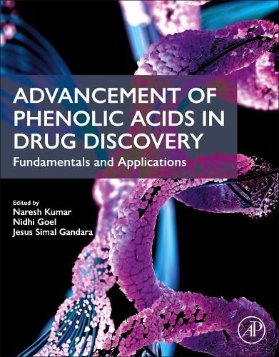 Cover image for Advancement of Phenolic Acids in Drug Discovery