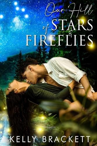 Cover image for Our Hill of Stars & Fireflies