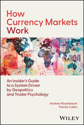 Cover image for How Currency Markets Work