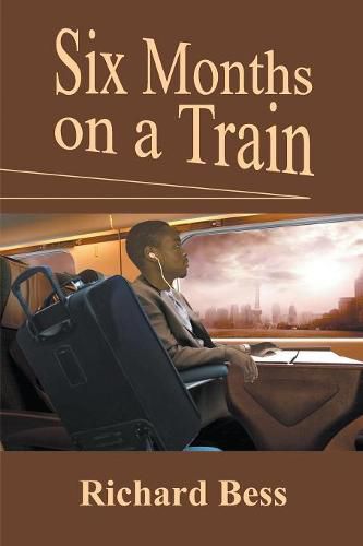 Cover image for Six Months on a Train