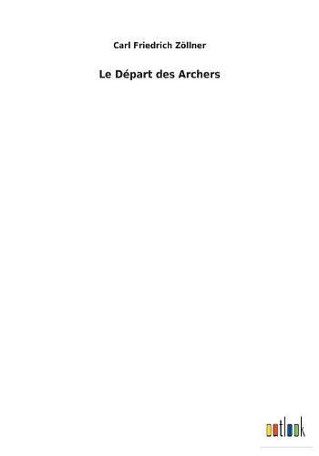 Le Depart des Archers