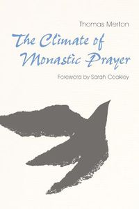 Cover image for The Climate of Monastic Prayer