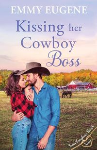 Cover image for Kissing Her Cowboy Boss